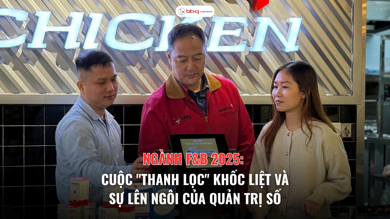 ngành f&b 2025: cuộc "thanh lọc" khốc liệt và sự lên ngôi của quản trị số